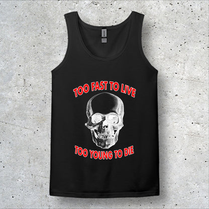 Too Fast To Live