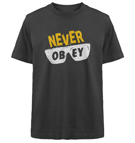 Never Obey - Heavy Oversized Organic Shirt