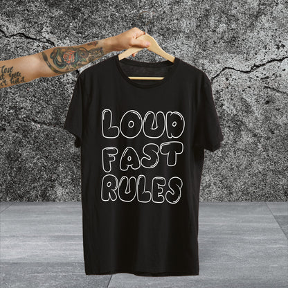 Loud Fast Rules