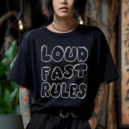 Loud Fast Rules
