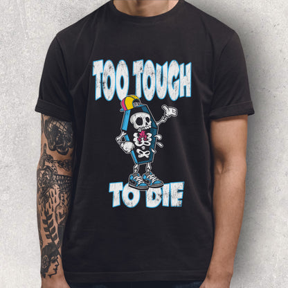 Too Tough To Die